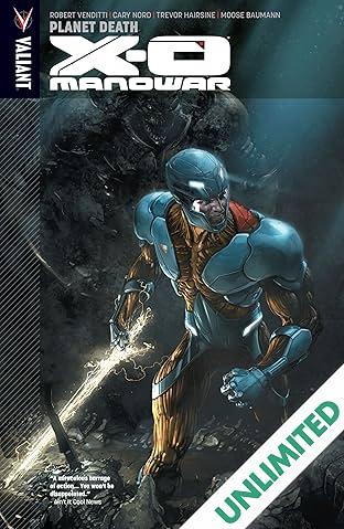 X-O Manowar Vol. 3: Planet Death
